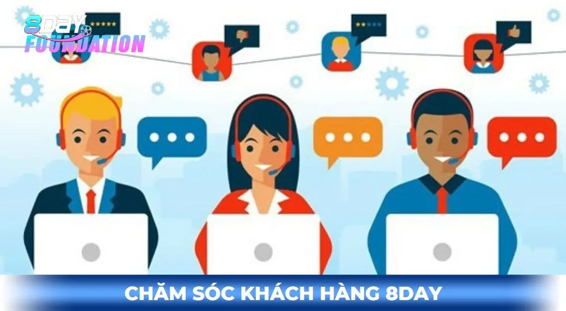Chăm sóc khách hàng 8day