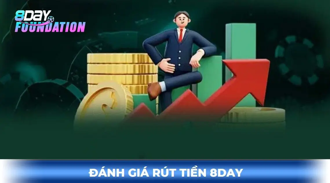Đánh giá rút tiền 8day