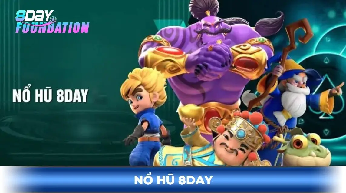 nổ hũ 8day